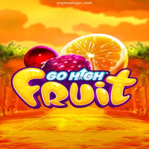 Exploring the Thrilling World of GoHighFruit on PopBea.Com